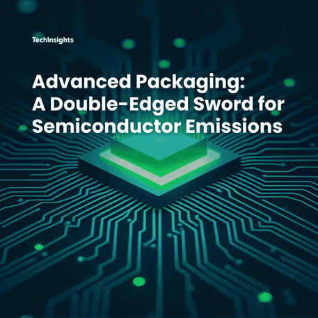 Advanced Packaging: A Double-Edged Sword for Semiconductor Emissions
