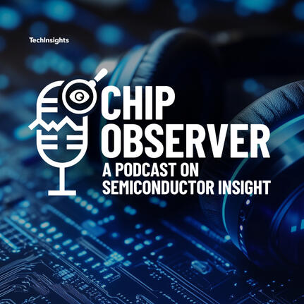 The Chip Observer Techinsights