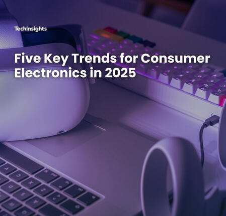 Five Key Trends for Consumer Electronics in 2025