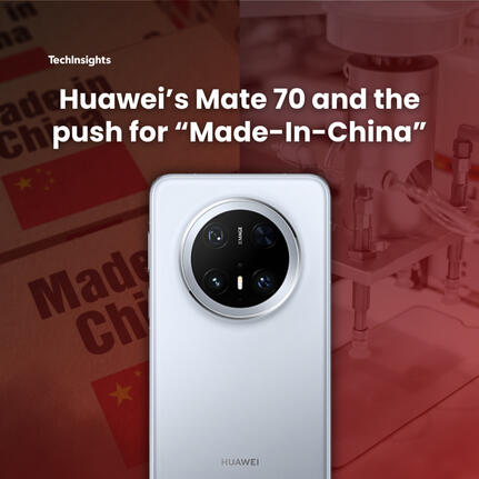 TechInsights - Huawei Mate 70